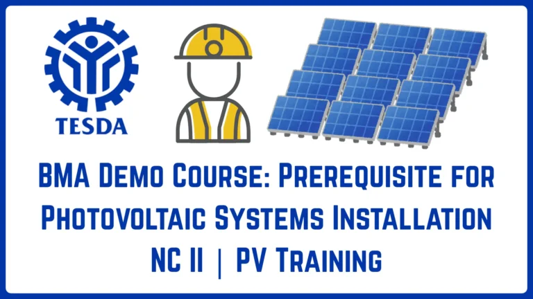 BMA Demo Course: Prerequisite for Photovoltaic Systems Installation NC II | PV Training