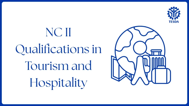 Your Guide to NC II Qualifications in Tourism and Hospitality