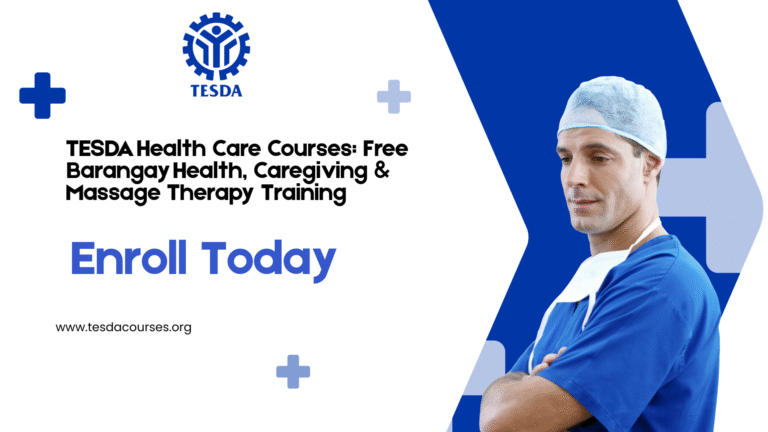 Ultimate Guide to TESDA Health Care Courses: Free Barangay Health, Caregiving & Massage Therapy Training