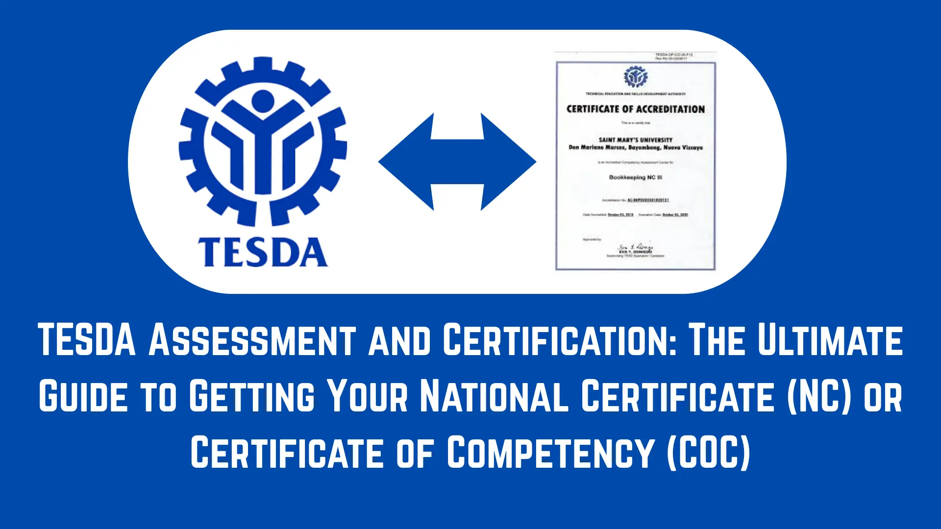 TESDA Assessment and Certification: The Ultimate Guide to Getting Your National Certificate (NC) or Certificate of Competency (COC)