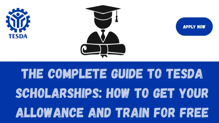 The Complete Guide to TESDA Scholarships: How to Get Your Allowance and Train for Free