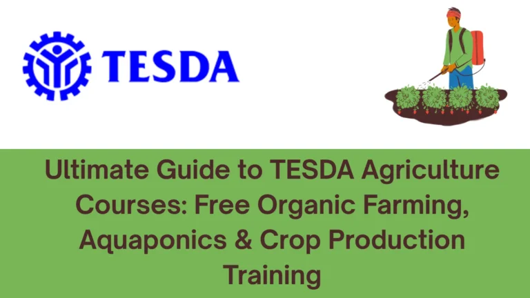 Ultimate Guide to TESDA Agriculture Courses: Free Organic Farming, Aquaponics & Crop Production Training