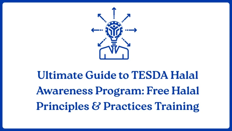Ultimate Guide to TESDA Halal Awareness Program: Free Halal Principles & Practices Training