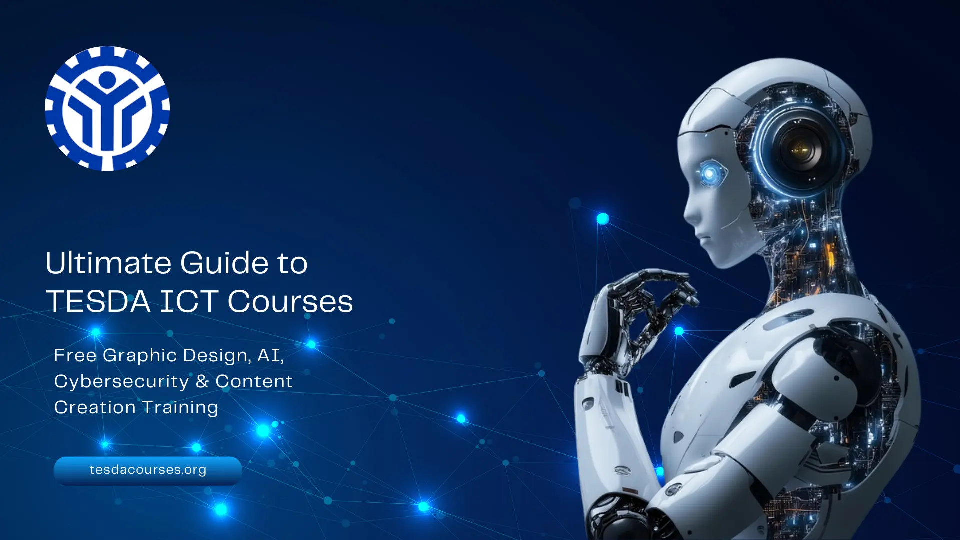 Ultimate Guide to TESDA ICT Courses: Free Graphic Design, AI, Cybersecurity & Content Creation Training