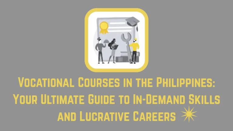 Vocational Courses in the Philippines: Your Ultimate Guide to In-Demand Skills and Lucrative Careers